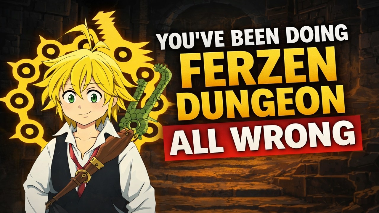 DON'T MAKE THIS MISTAKE IN FERZEN DUNGEON | 7DS: Origins