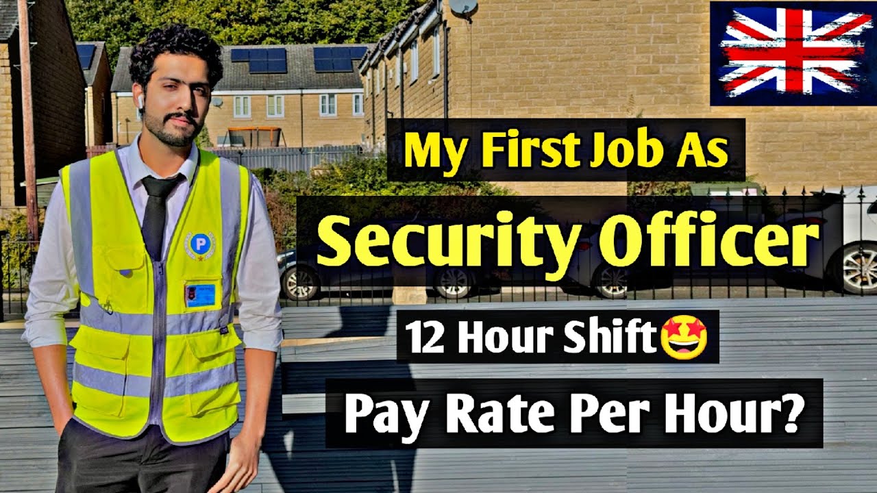 First Job As A Security Officer in UK 🇬🇧 | Security Jobs in Uk 