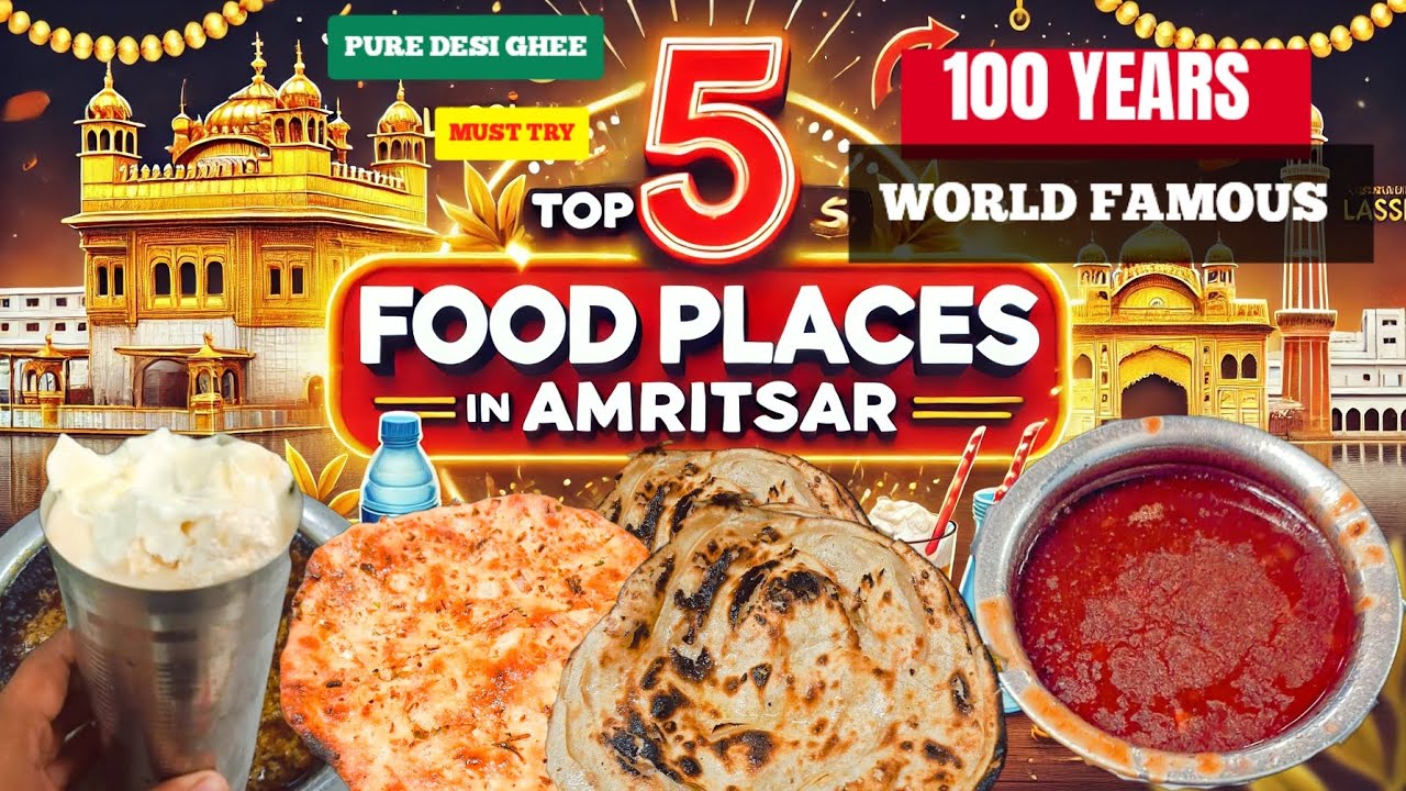 Top 5 street food places in Amritsar | Food to try before you die