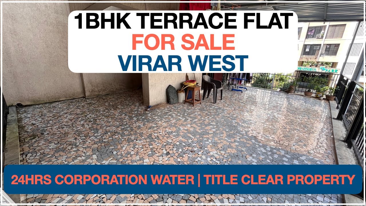 1Bhk Big Terrace Flat | 24hrs Water | Prime Location of Virar West | Call 9769966599