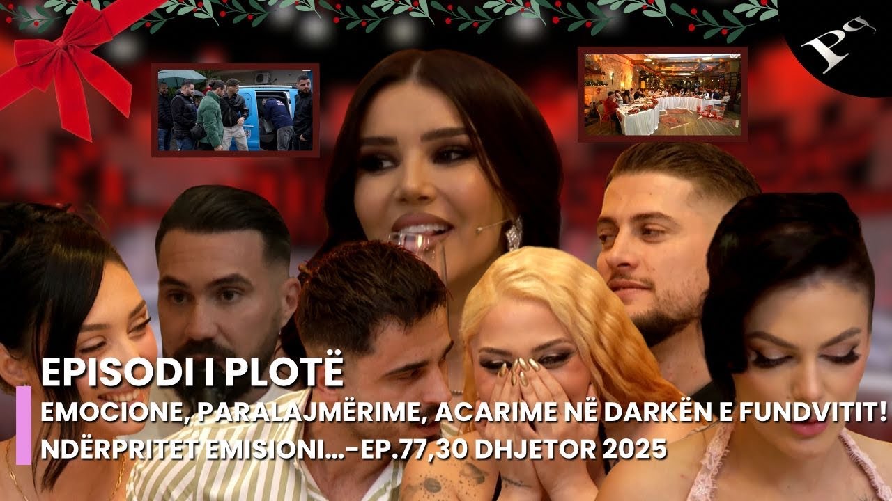 Emocione, paralajm&euml;rime, acarime n&euml; dark&euml;n e fundvitit! Nd&euml;rpritet emisioni&hellip;-Ep.77,30 Dhjetor 2025