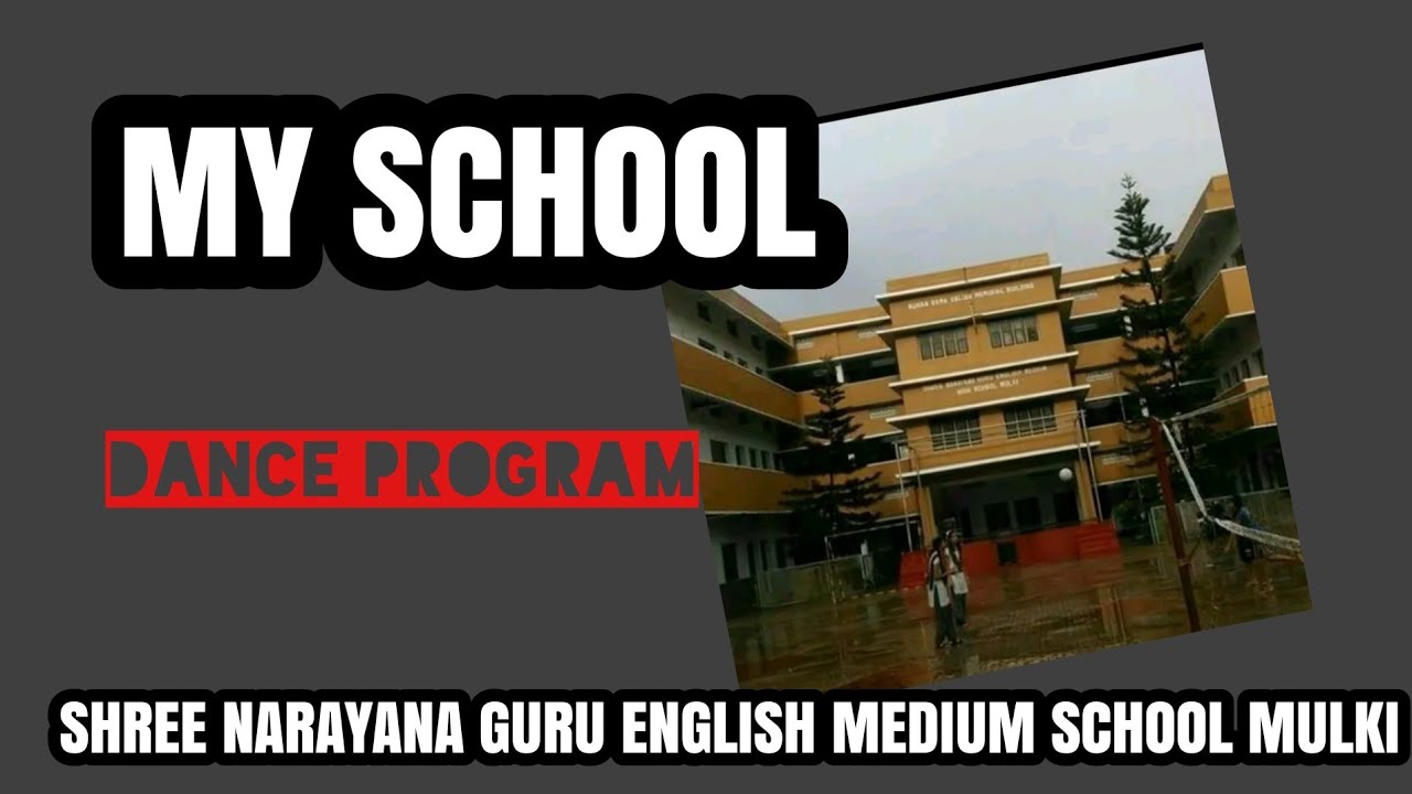 My School Shree Narayana Guru English Medium School Mulki @mulkichandrshekar