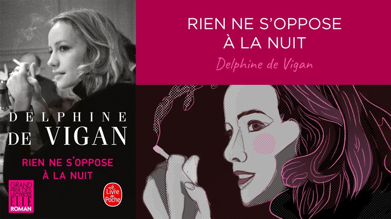 La famille, c'est pas toujours aussi simple... #8 Rien ne s'oppose à la nuit, de Delphine de Vigan