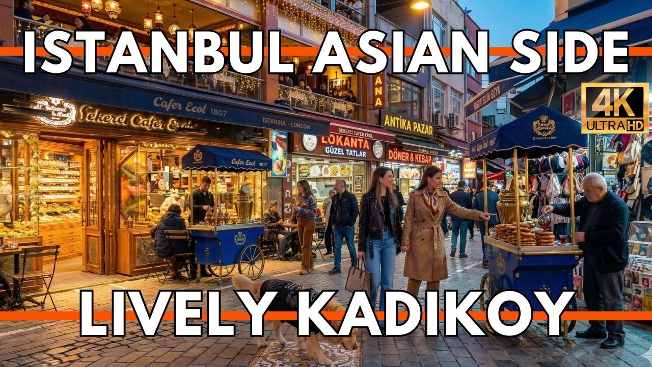 ISTANBUL TURKEY 2026 4K WALKING TOUR | Kadık&ouml;y Nightlife, Cafes, Bars & Asian Side Streets