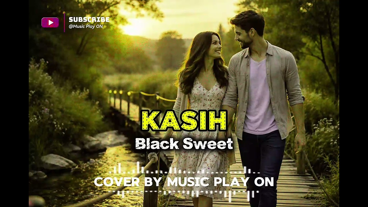 KASIH (1992)- BLACK SWEET // COVER BY MUSIC PLAY ON
