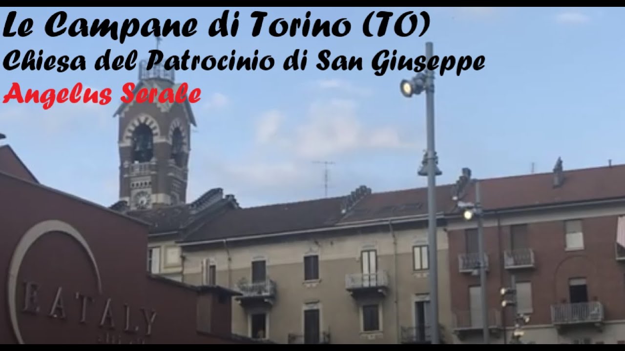 Le Campane di Torino (TO)  - Patrocinio di San Giuseppe - Angelus Serale