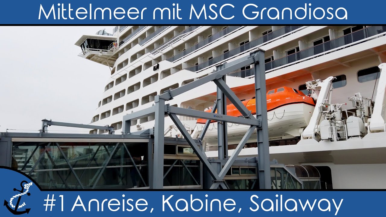 Mittelmeer mit MSC Grandiosa - #1 Anreise, Kabine & Sailaway - Kreuzfahrt-Vlog 2022 - 4K UHD