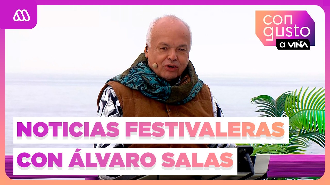 PURO HUMOR EN VI&Ntilde;A 2026: TODAS las NOTICIAS FESTIVALERAS con &Aacute;lvaro Salas