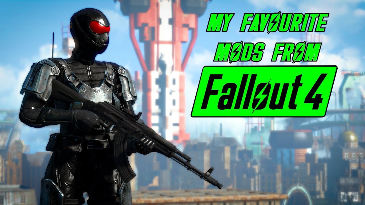 My FAVORITE MODS From FALLOUT 4