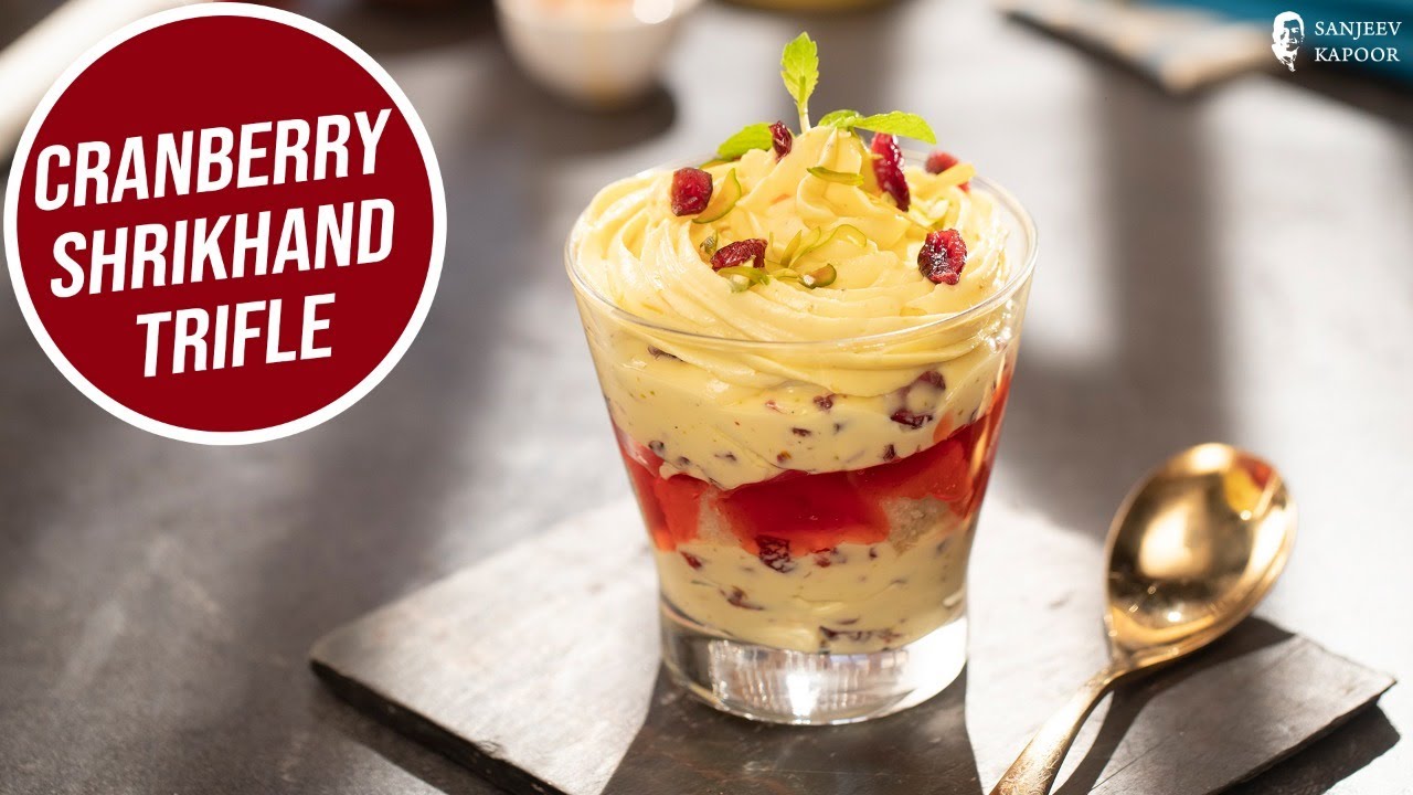 Cranberry Shrikhand Trifle Recipe | How to Make Shrikhand | Indian Dessert | Sanjeev Kapoor Khazana