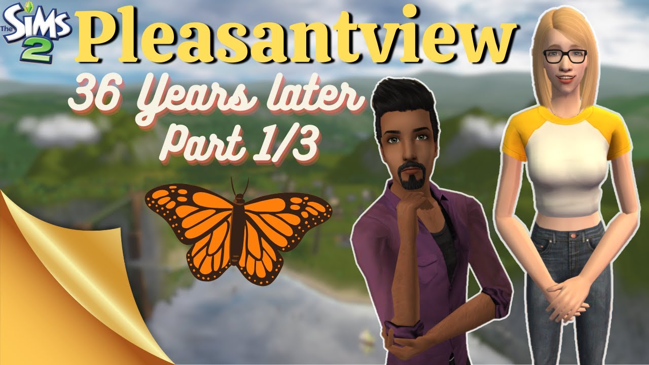 Where Are They Now? Pleasantview 36 Years Later!⌛✨| Sims 2 Pleasantview 1/3