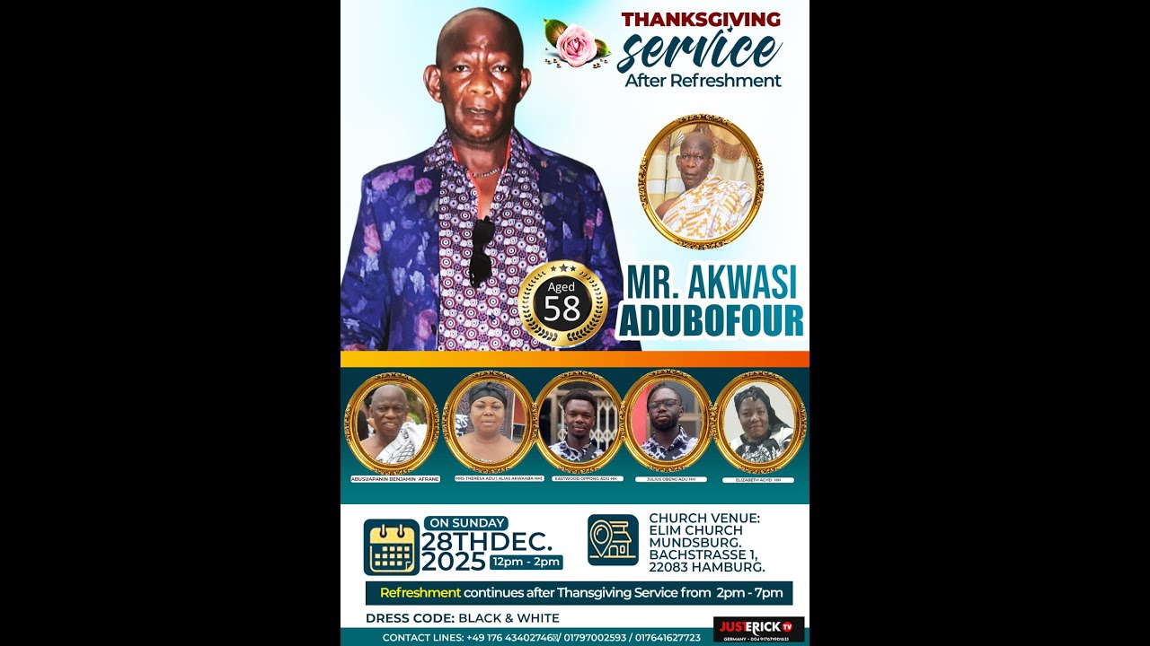 THANKSGIVING SERVICE OF THE LATE MR  AKWASI ADUBOFOUR