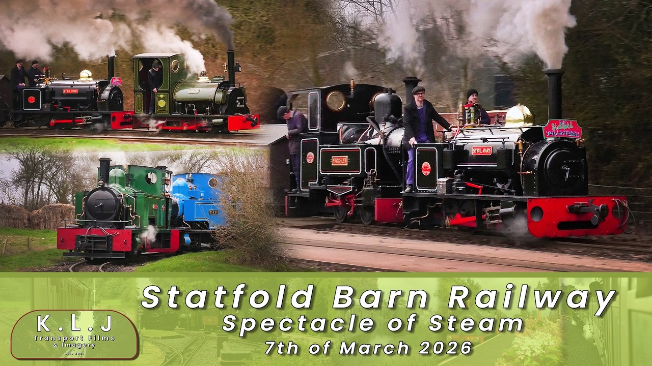 Statfold Barn Railway: Spectacle of Steam: 7th of March 2026
