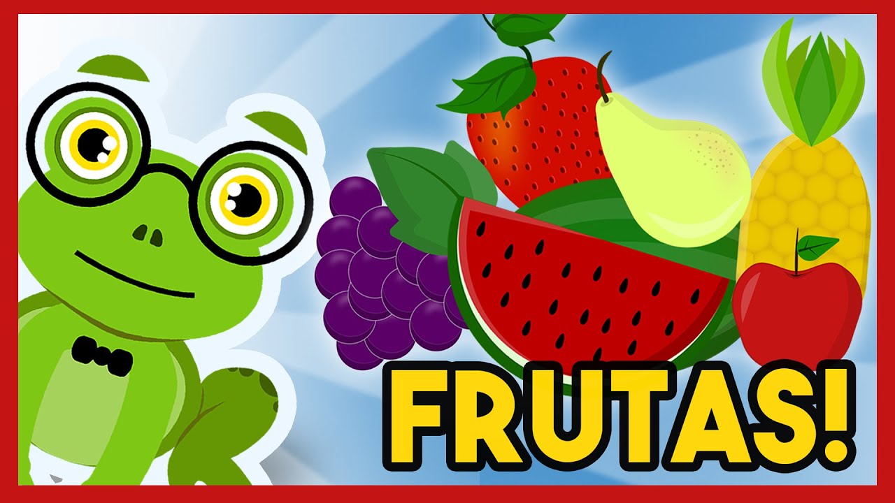 As Frutas Em INGLÊS | Aprender As Frutas Em Inglês | Inglês Para Crianças - Sapo Serafim