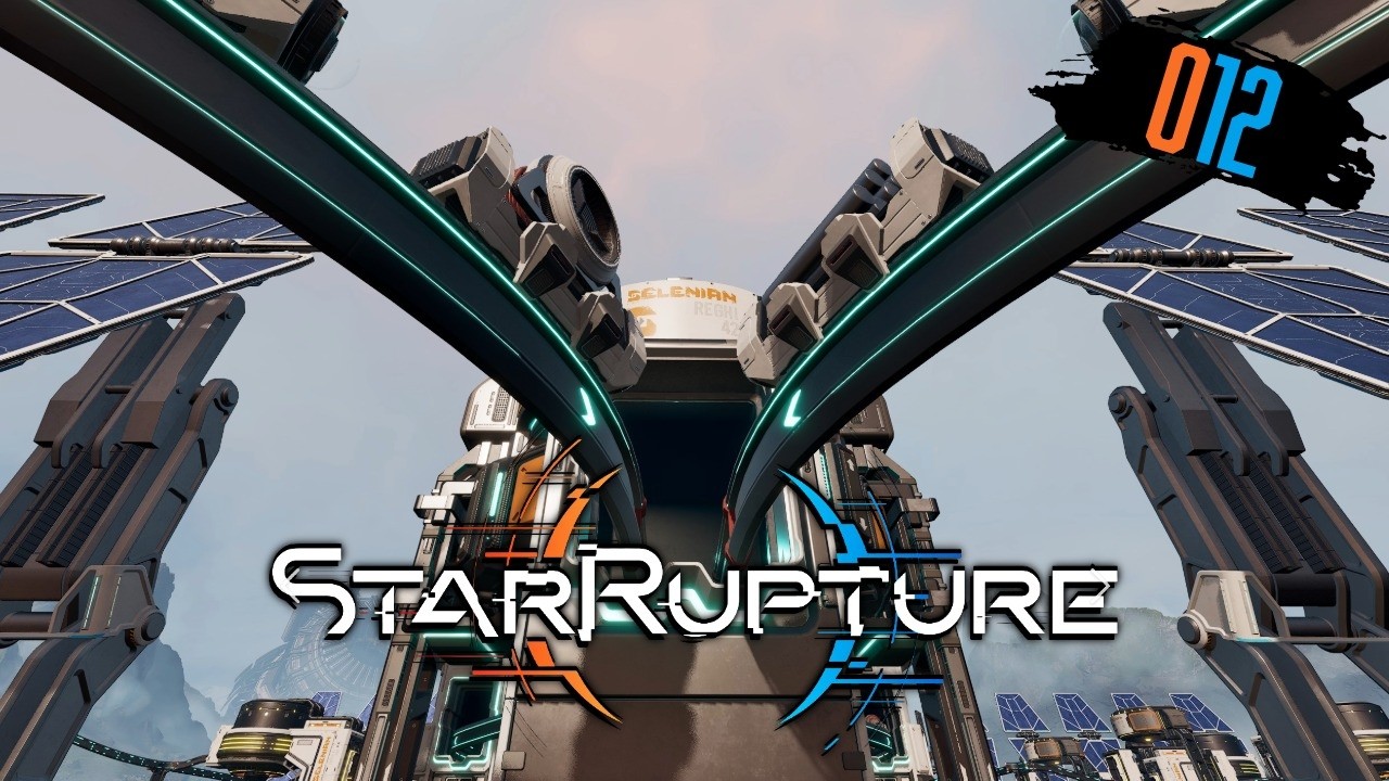StarRupture ⚙️ 012: Zusammen, was zusammengehört