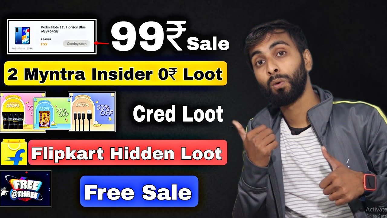 Mi Rs.99 Sale Loot, Myntra Insider 2 FREE Offer, Cred Loot Flipkart Slippers Loot Firstcry FREE Sale