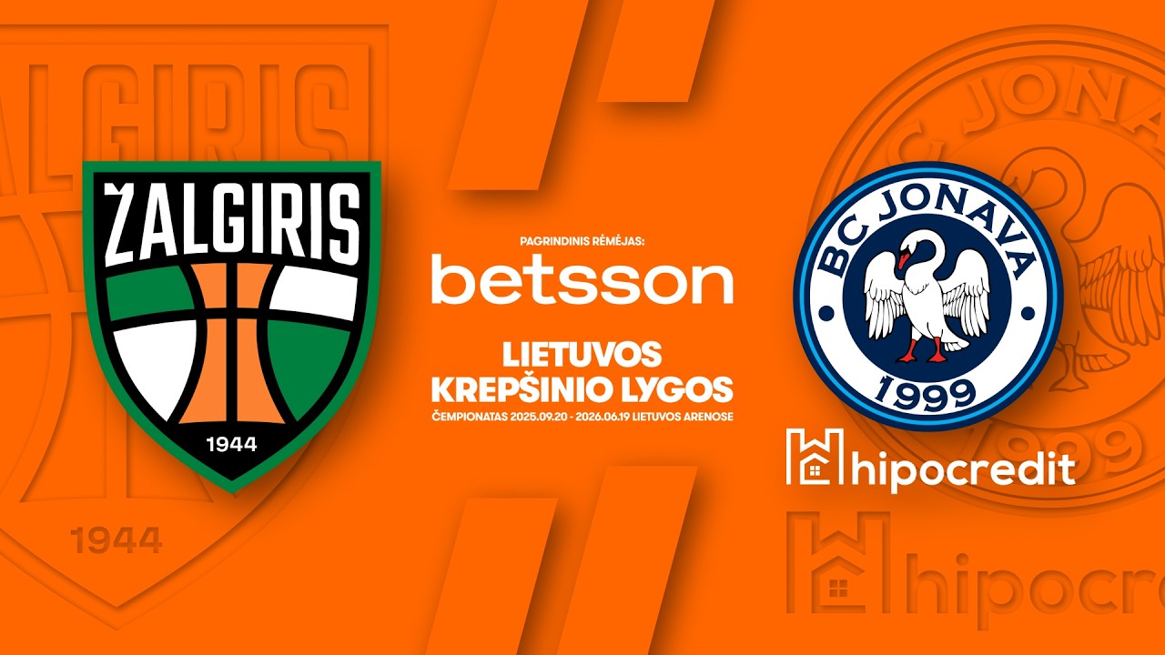 LKL, kurią remia Betsson, rungtynių apžvalga: „Žalgiris“ - „Jonava Hipocredit“ [2026-03-08]