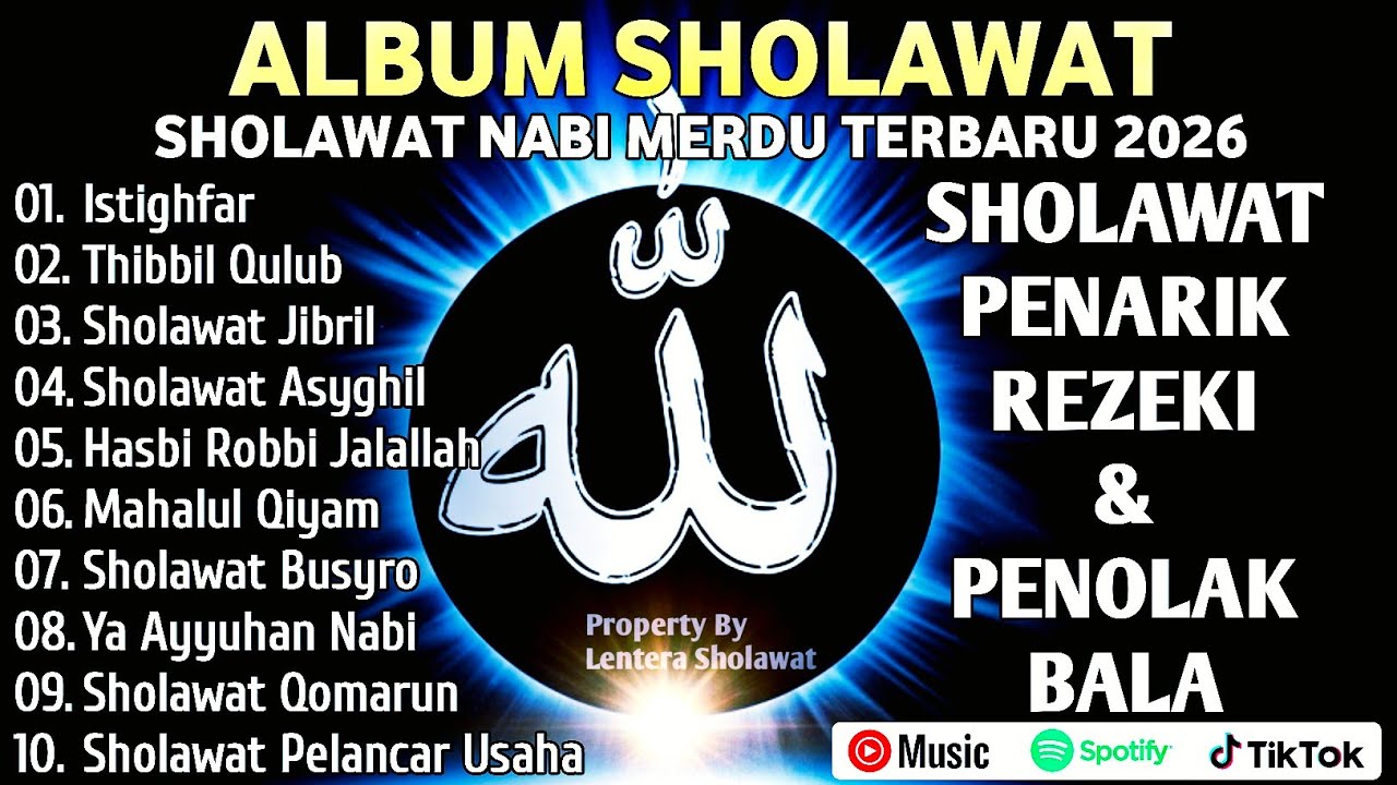 SHOLAWAT JIBRIL PEMBUKA PINTU REZEKI Astaghfirullah SHOLAWAT NABI MERDU TERBARU 2026