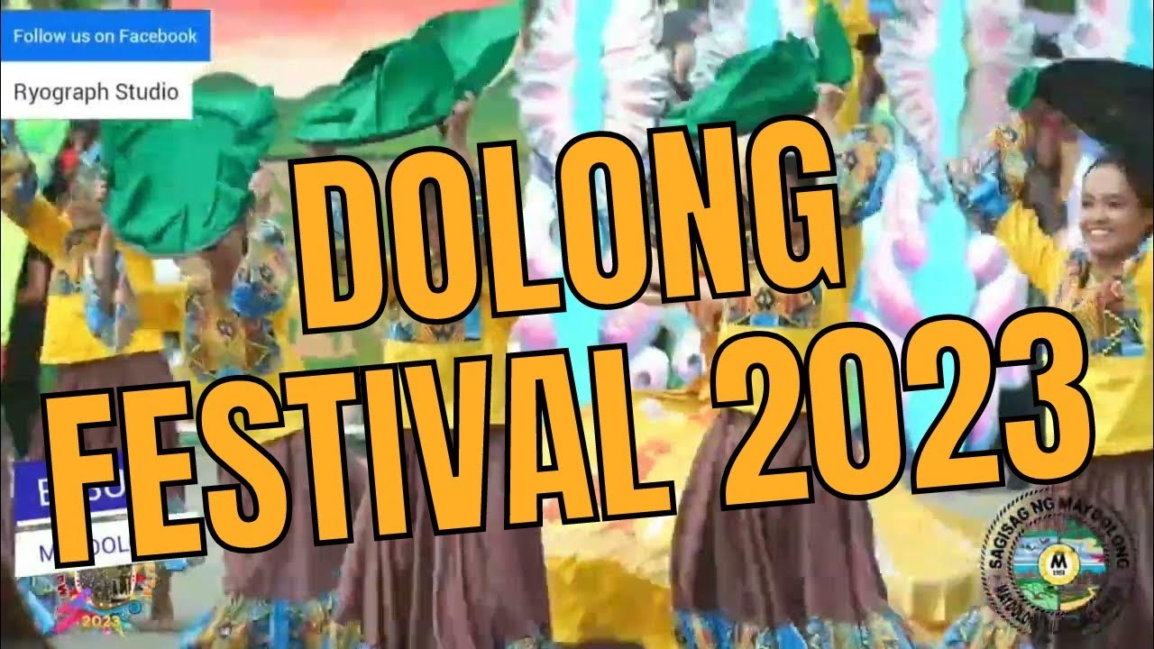 Dolong Festival 2023 | Maydolong