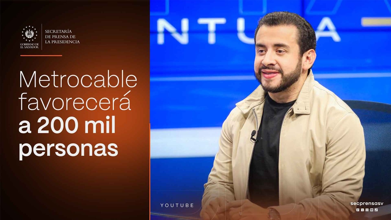 Gobierno del Presidente Bukele reducirá tiempos de traslado de 200,000 personas con el Metrocable