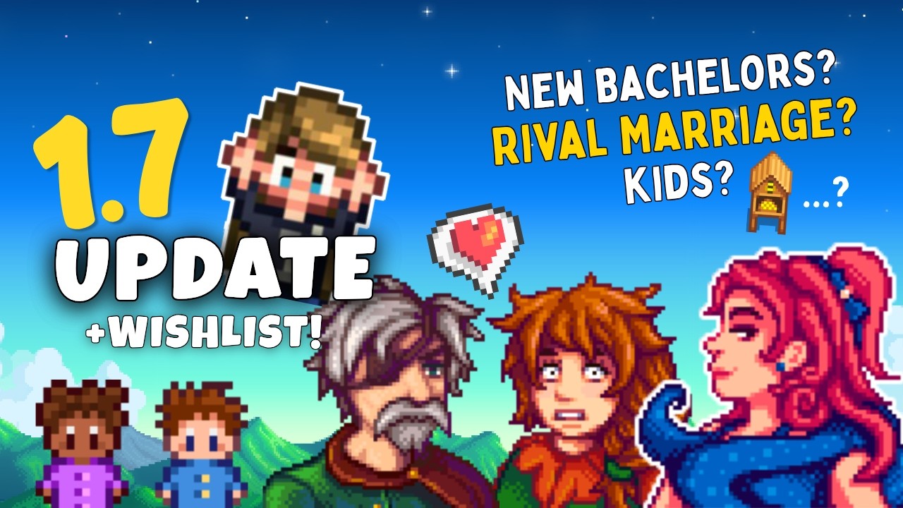 Что нового в Stardew Valley в обновлении 1.7?