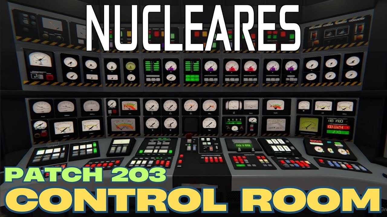 Control Room Guide - Every Switch and Dial - Nucleares Nuclear Reactor Simulator (Patch 203)