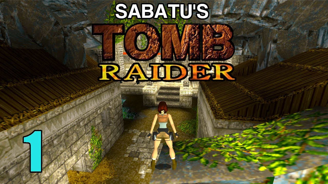 Sabatu's Tomb Raider #1