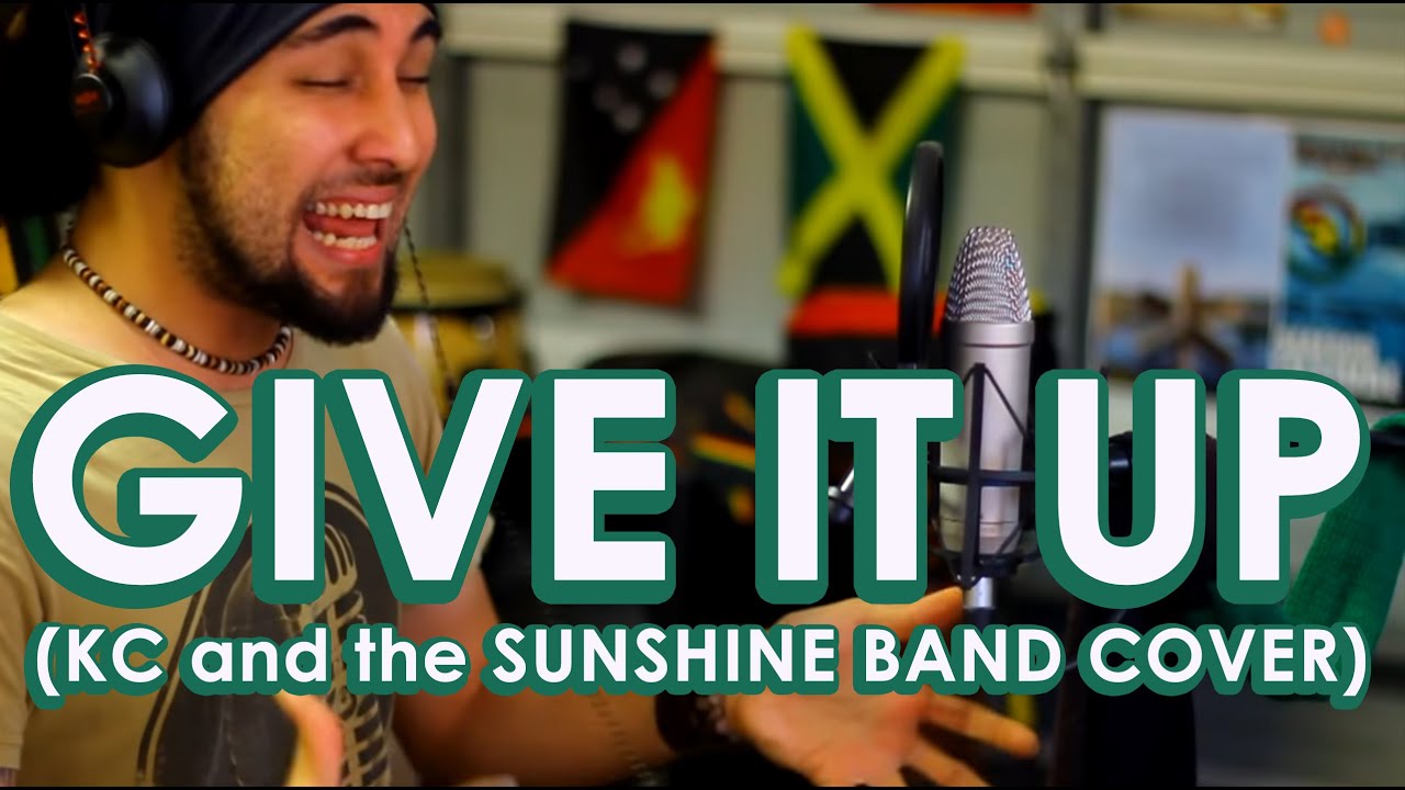 The Lyrical - GIVE IT UP (KC & The Sunshine Band) Cover Project No.2