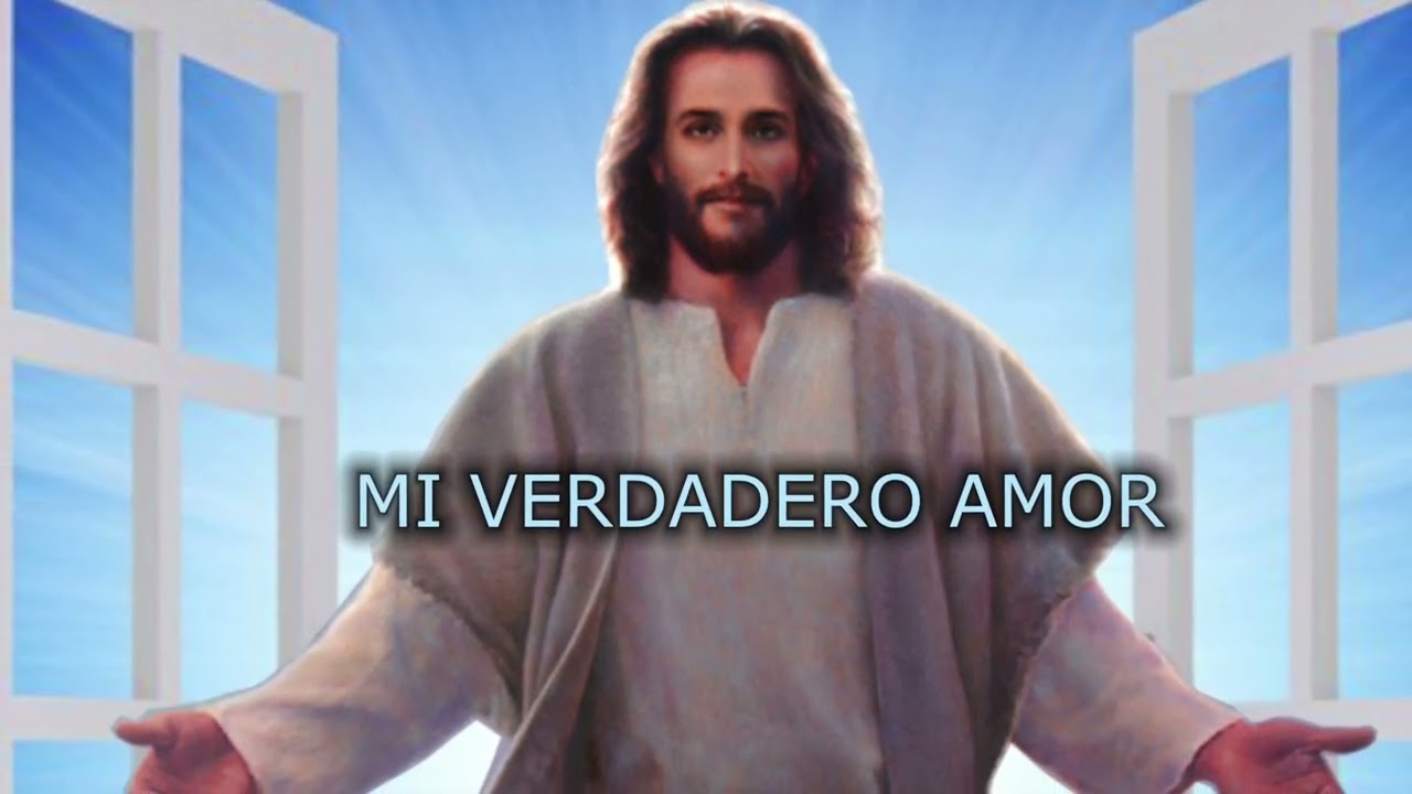 Mi Verdadero Amor - Canto de adoración