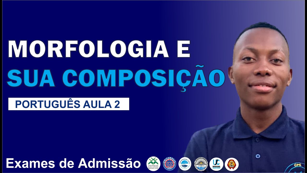 PORTUGUÊS AULA 2 -  Morfologia e sua composição
