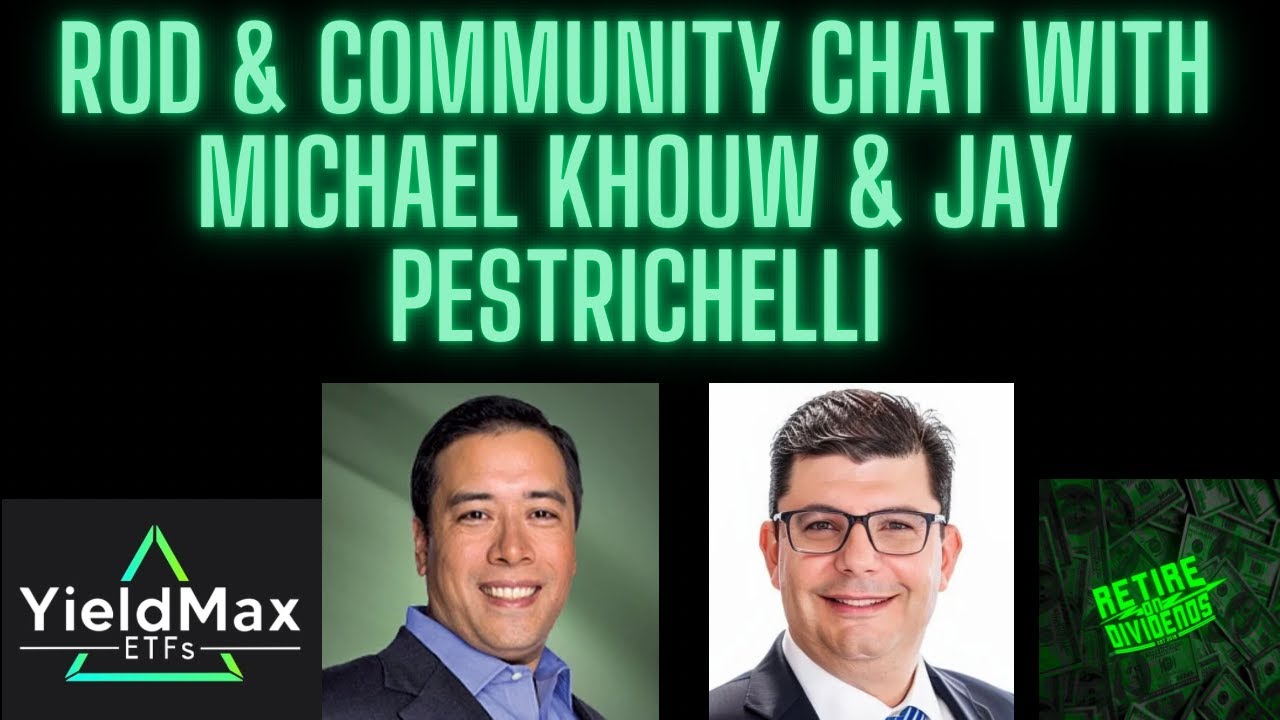 R.o.D. & Community Interview NEW YieldMax Strategist Mike Khouw & CTO Jay Pestrichelli