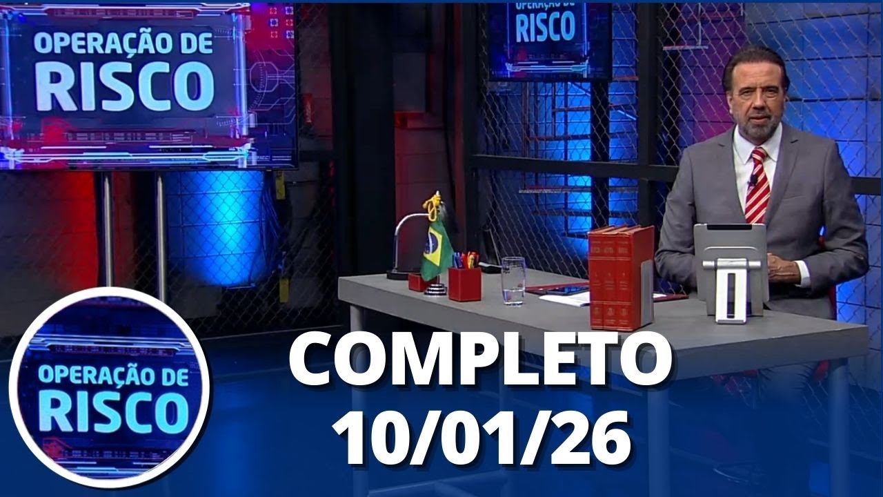 Opera&ccedil;&atilde;o de Risco: Persegui&ccedil;&otilde;es (10/01/26) | Completo