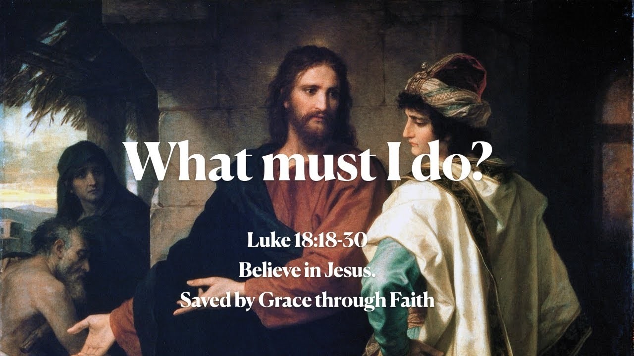 Luke 18:18-30 