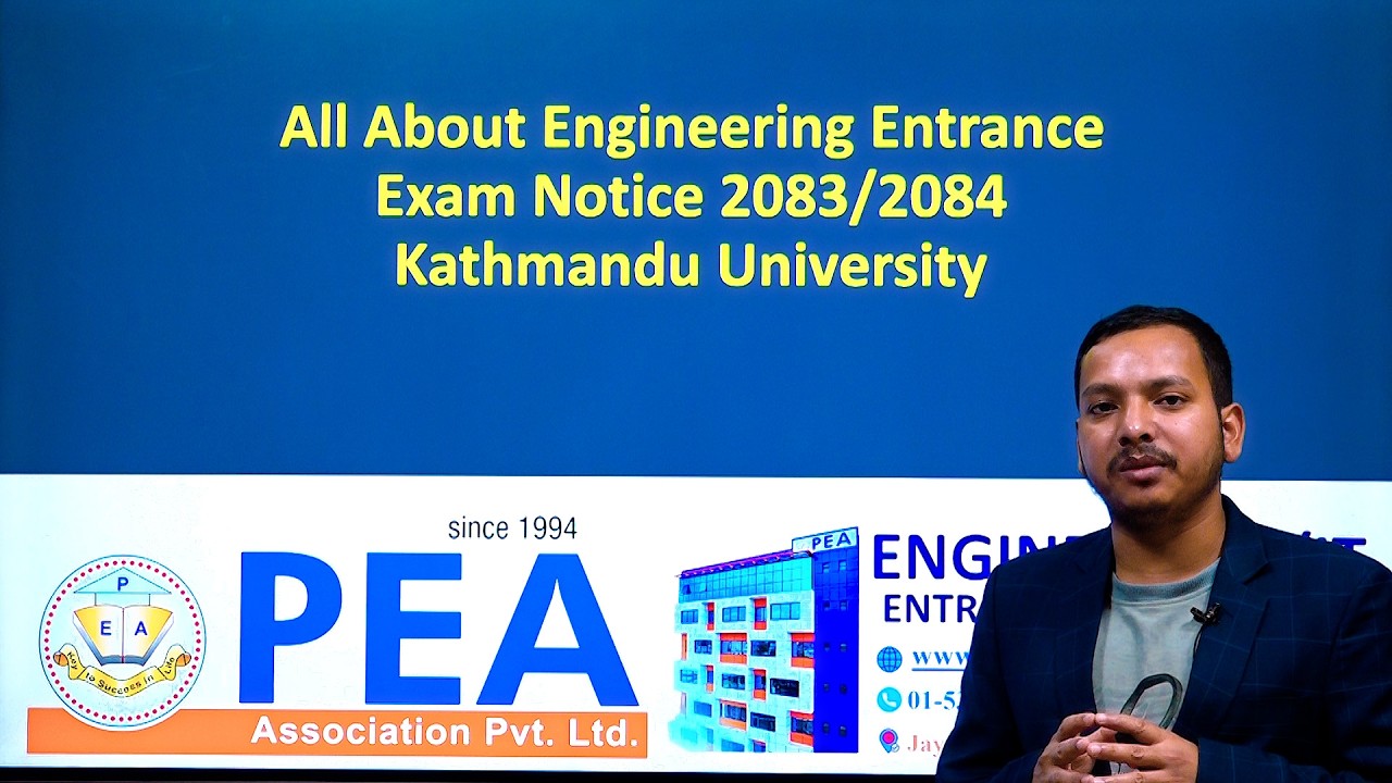 Kathmandu University Entrance Exam 2083/2084 &ndash; Engineering & IT Aspirants, Get Ready || PEA