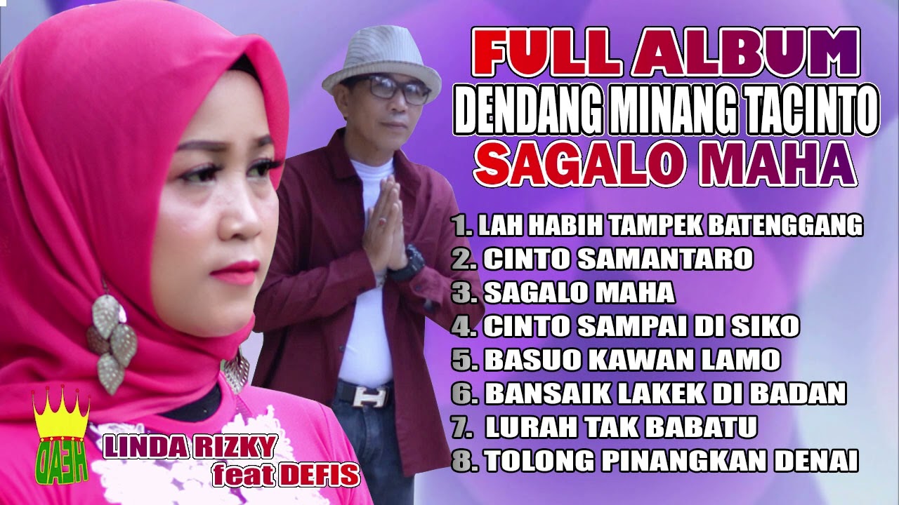 FULL ALBUM - DENDANG MINANG TACINTO - SAGALO MAHA - LINDA RIZKY feat DEFIS ( official music audio )