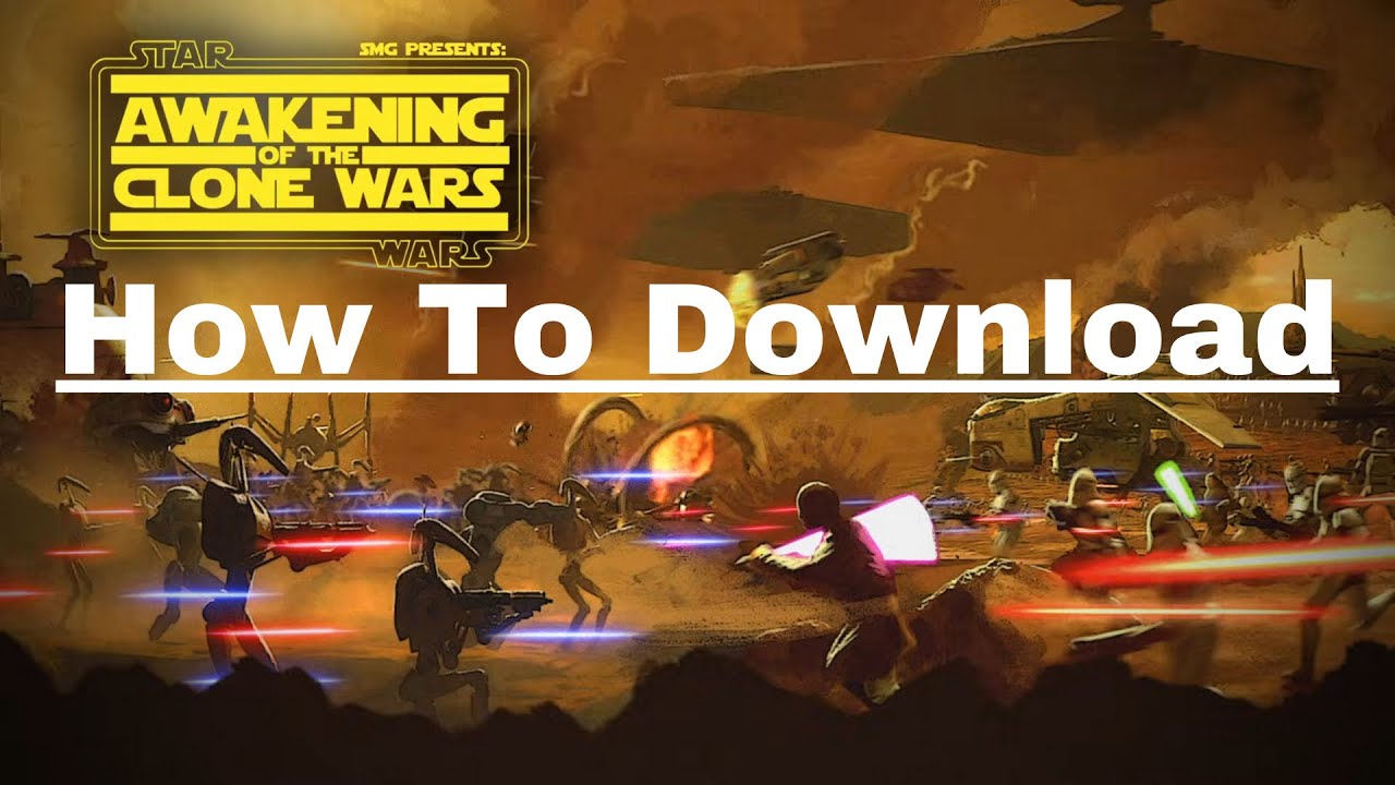 How to Download Awakening of the Clone Wars Mod for Empire at War