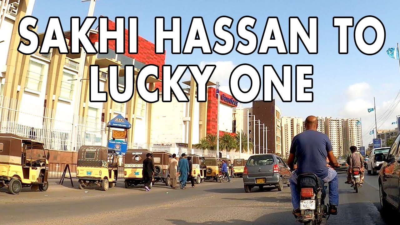 SAKHI HASSAN TO LUCKY ONE MALL DRIVE - Karachi City Street View 2020 - 4K HD