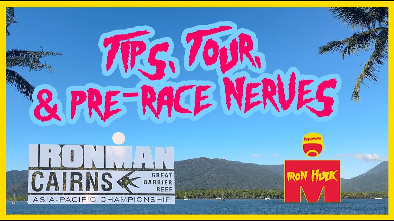 Ironman Cairns - Pre Race Nerves, Tips,  Expo &  T1 @ Palm Cove