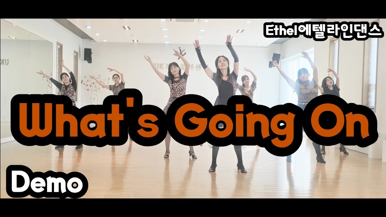 What's Going On 왓츠 고잉 온(Demo)Count: 32 Wall: 4 Level: High Improver