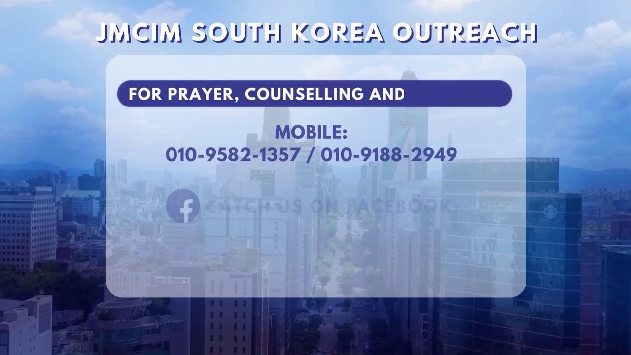 JMCIM South Korea Streaming of  SUNDAY GENERAL WORSHIP SERVICE JANUARY 25, 2026.