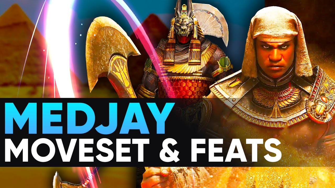 MEDJAY Moveset & Feats / For Honor NEW HERO Showcase / Year 6 Season 2 Curse Of The Scarab