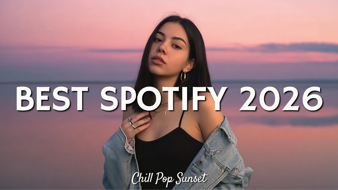 Best Songs 2026 🎶 Spotify Mix ~ TikTok Viral Music 🎵 New Songs 2026 Updated Weekly