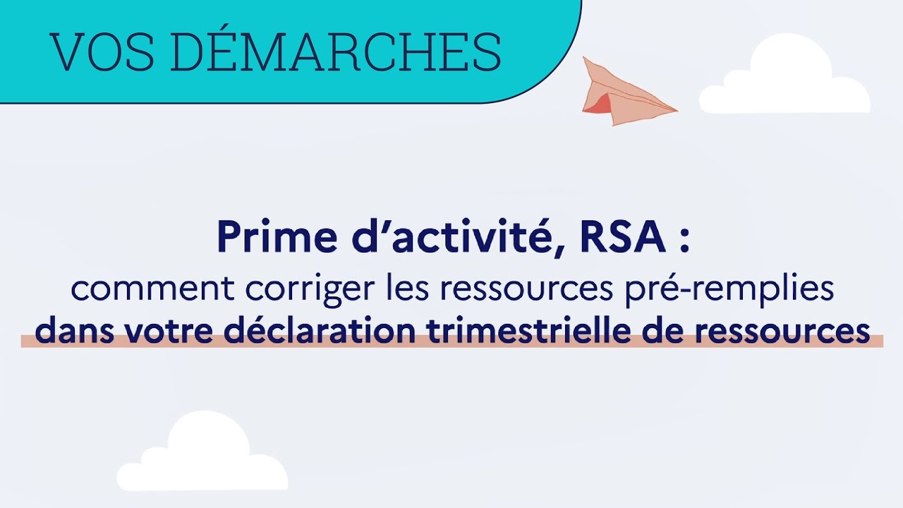 Prime d'activité, RSA : comment corriger les ressources pré-remplies dans votre DTR