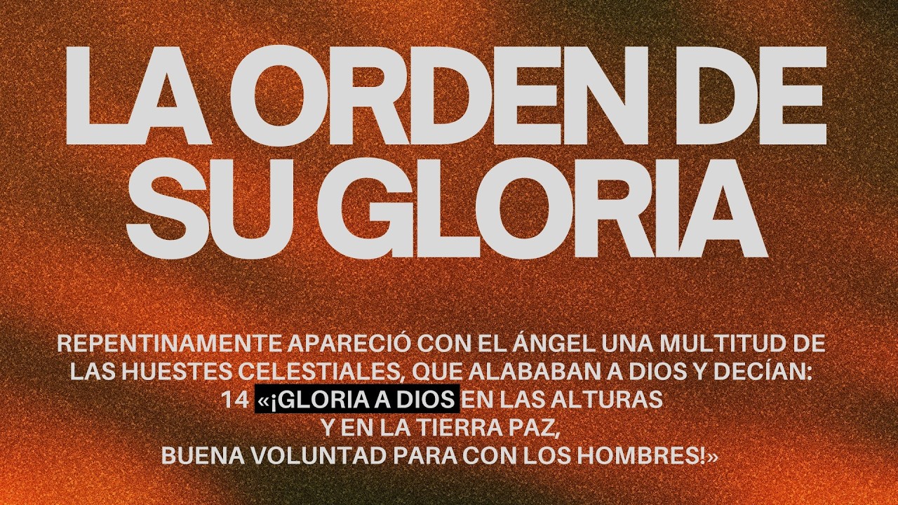 La Orden de su Gloria