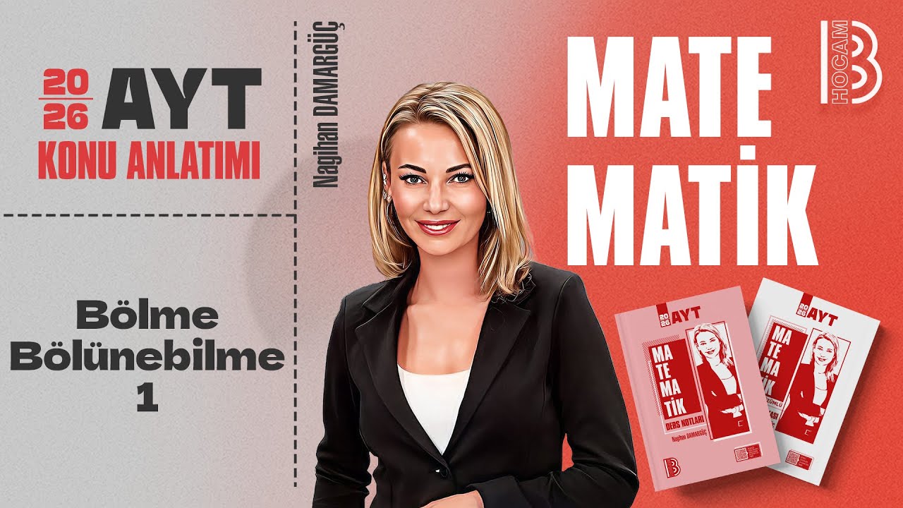 1) AYT Matematik - B&ouml;lme B&ouml;l&uuml;nebilme 1 - Nagihan DAMARG&Uuml;&Ccedil; - 2026