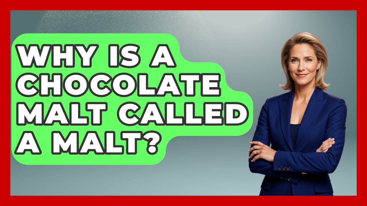 Why Is A Chocolate Malt Called A Malt? - Im a 50s Baby