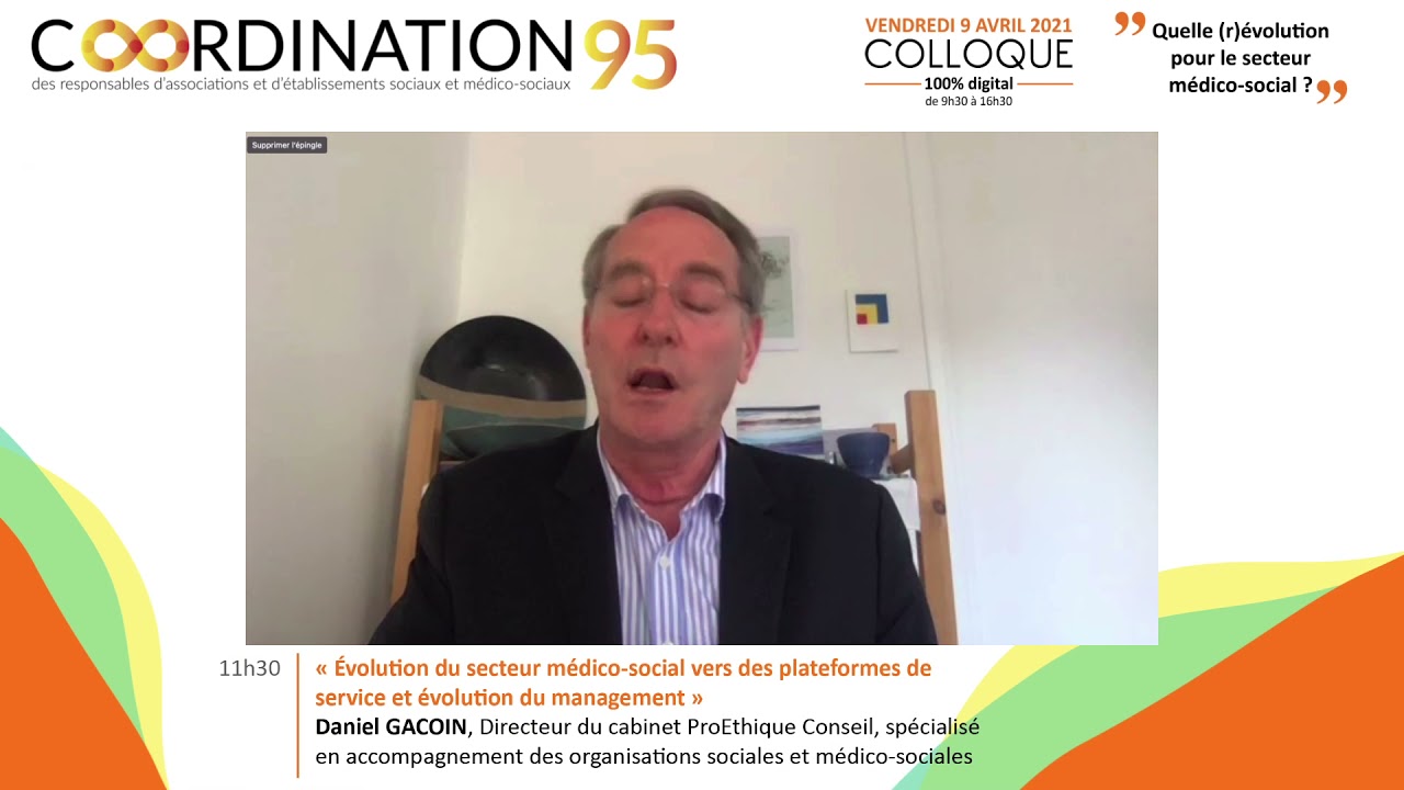 04 Evolution du secteur médico social vers des plateformes de service  et évolution du management