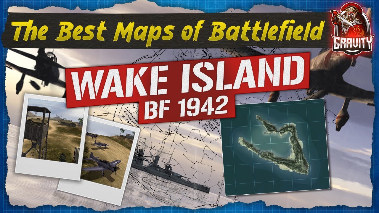 The BEST Maps of Battlefield - Ep. 2: Wake Island - BF 1942