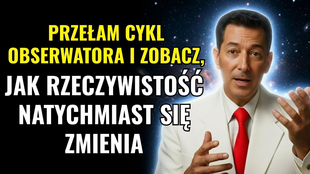 Gdy Tylko Przełamiesz Cykl Obserwatora, Twoja Rzeczywistość Zmienia Się Natychmiast&mdash; Neville Goddard