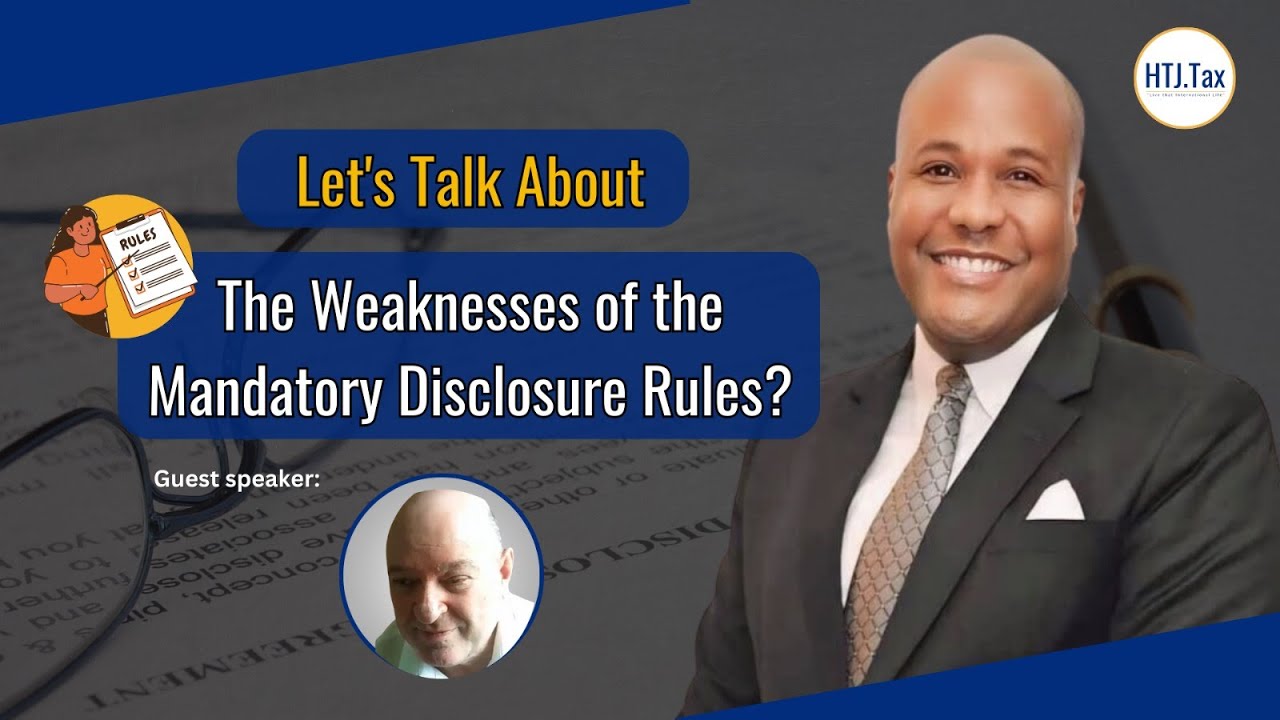 [ Offshore Tax ] Let's Talk about the Weaknesses of the Mandatory Disclosure Rules?